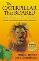 The Caterpillar That Roared: Awakening the Lion Within артикул 11021c.