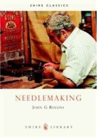 Needlemaking (Shire Library) артикул 11028c.