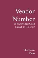 Vendor Number: Is Your Product Good Enough To Get One? артикул 11031c.